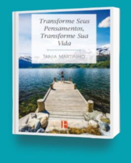 Livro Físico Transforme seus Pensamentos, Transforme sua Vida